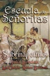 ESCUELA DE SEÑORITAS | 9788496575677 | JEFFRIES, SABRINA | Librería Castillón - Comprar libros online Aragón, Barbastro