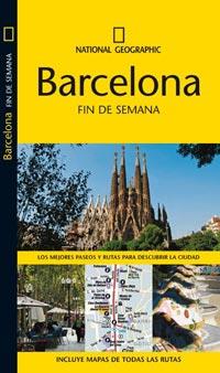 BARCELONA - NATIONAL GEOGRAPHIC FIN DE SEMANA | 9788482984919 | GUIDES, INSIGHT | Librería Castillón - Comprar libros online Aragón, Barbastro