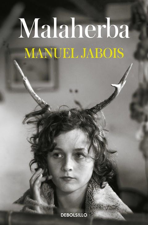 Malaherba | 9788466353380 | Jabois, Manuel | Librería Castillón - Comprar libros online Aragón, Barbastro