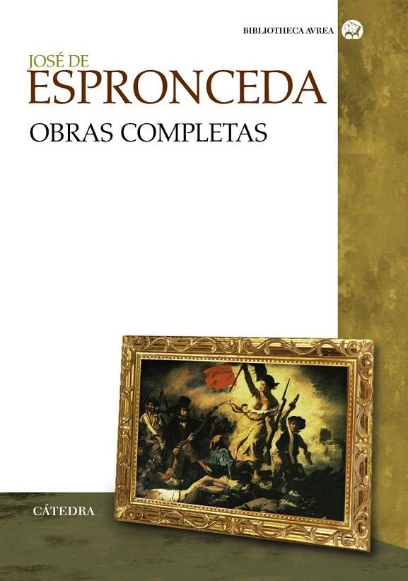 OBRAS COMPLETAS ESPRONCEDA | 9788437623078 | ESPRONCEDA, JOSE DE | Librería Castillón - Comprar libros online Aragón, Barbastro