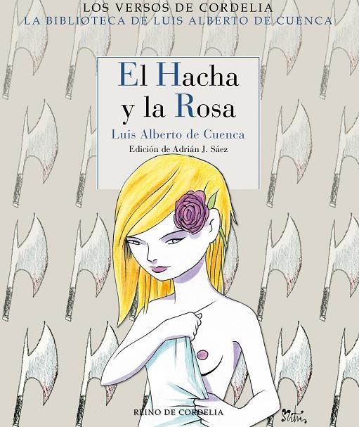 El hacha y la rosa | 9788418141287 | de Cuenca y Prado, Luis Alberto | Librería Castillón - Comprar libros online Aragón, Barbastro