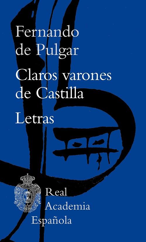 Claros varones de Castilla / Letras | 9788467065541 | Pulgar, Fernando de | Librería Castillón - Comprar libros online Aragón, Barbastro