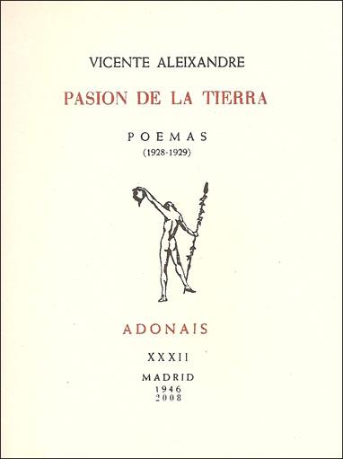 PASION DE LA TIERRA | 9788432136955 | ALEIXANDRE, VICENTE | Librería Castillón - Comprar libros online Aragón, Barbastro