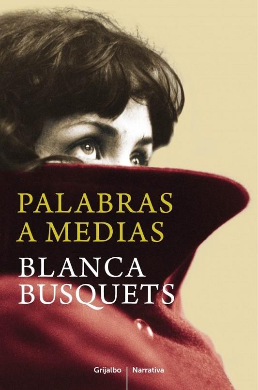 Palabras a medias | 9788425352621 | Busquets, Blanca | Librería Castillón - Comprar libros online Aragón, Barbastro