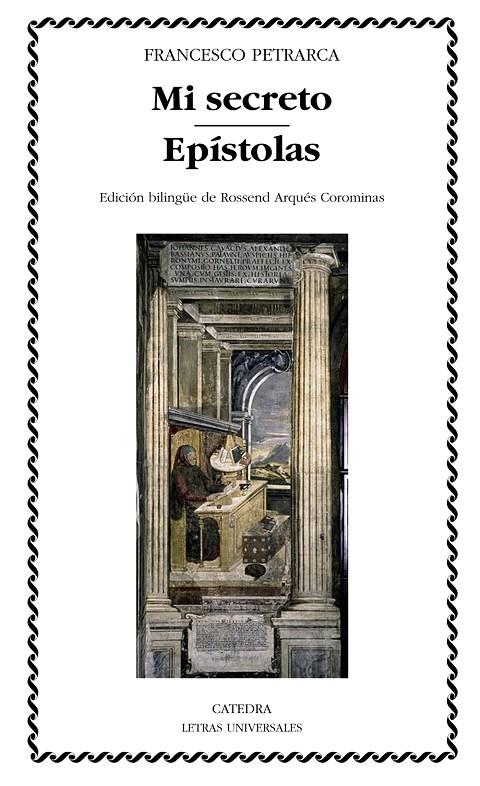 Mi secreto; Epístolas (Selección) | 9788437627472 | Petrarca, Francesco | Librería Castillón - Comprar libros online Aragón, Barbastro