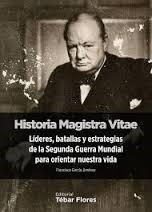 Historia Magistra Vitae | 9788473605458 | García Jiménez, Francisco | Librería Castillón - Comprar libros online Aragón, Barbastro