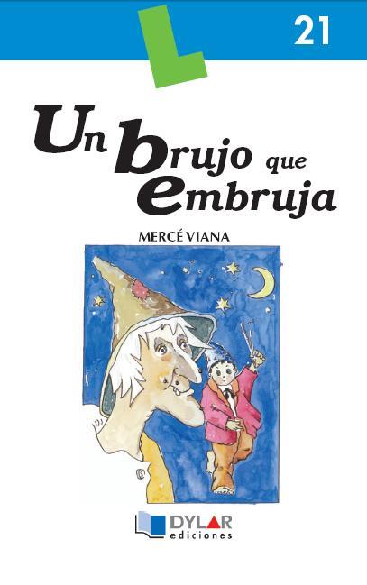 UN BRUJO QUE EMBRUJA | 9788496485020 | VIANA, MERCE | Librería Castillón - Comprar libros online Aragón, Barbastro