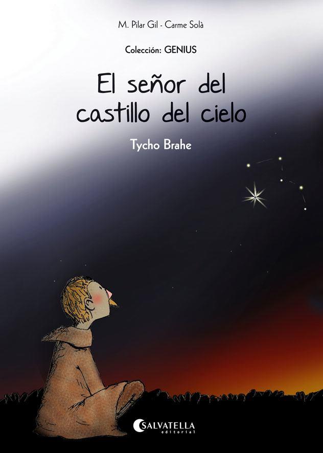 El señor del castillo del cielo(T.Brahe) | 9788484129141 | Gil, M. Pilar | Librería Castillón - Comprar libros online Aragón, Barbastro