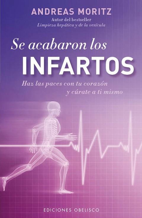 Se acabaron los infartos | 9788497779296 | MORITZ, ANDREAS | Librería Castillón - Comprar libros online Aragón, Barbastro