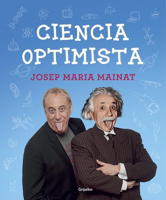 Ciencia optimista | 9788425353048 | MAINAT,JOSEP MARIA | Librería Castillón - Comprar libros online Aragón, Barbastro