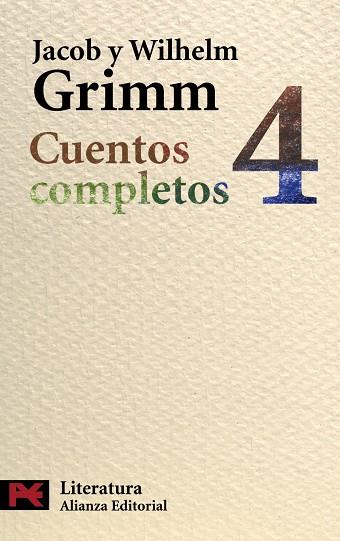 Cuentos completos, 4 | 9788420649597 | Grimm, Jacob / Grimm, Wilhelm | Librería Castillón - Comprar libros online Aragón, Barbastro