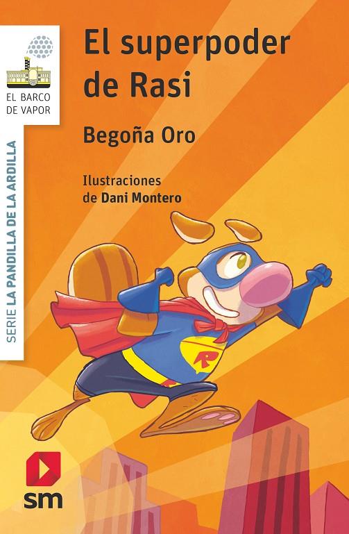 BVBPA.12 EL SUPERPODER DE RASI | 9788491077954 | Oro Pradera, Begoña | Librería Castillón - Comprar libros online Aragón, Barbastro