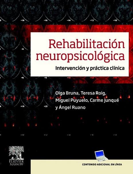 Rehabilitación neuropsicológica + StudentConsult en español | 9788445820667 | Bruna, Olga; Roig; Puyuelo | Librería Castillón - Comprar libros online Aragón, Barbastro