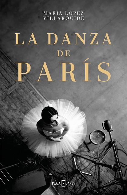 La danza de París | 9788401034336 | López Villarquide, María | Librería Castillón - Comprar libros online Aragón, Barbastro