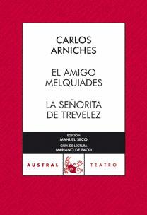El amigo Melquiades / La señorita de Trevélez | 9788467031102 | Arniches, Carlos | Librería Castillón - Comprar libros online Aragón, Barbastro