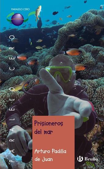 Prisioneros del mar | 9788469620274 | Padilla de Juan, Arturo | Librería Castillón - Comprar libros online Aragón, Barbastro