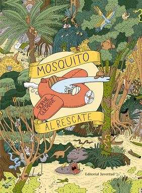 Mosquito al rescate | 9788426144461 | Guerrive, Sophie | Librería Castillón - Comprar libros online Aragón, Barbastro