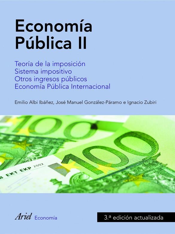 ECONOMIA PUBLICA 2 : TEORIA DE LA IMPOSICION ... | 9788434445550 | ALBI, EMILIO | Librería Castillón - Comprar libros online Aragón, Barbastro