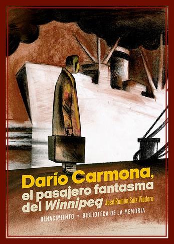 Darío Carmona, el pasajero fantasma del Winnipeg | 9788418818912 | Saiz Viadero, José Ramón | Librería Castillón - Comprar libros online Aragón, Barbastro