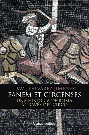 Panem et circenses | 9788491812968 | Álvarez Jiménez, David | Librería Castillón - Comprar libros online Aragón, Barbastro