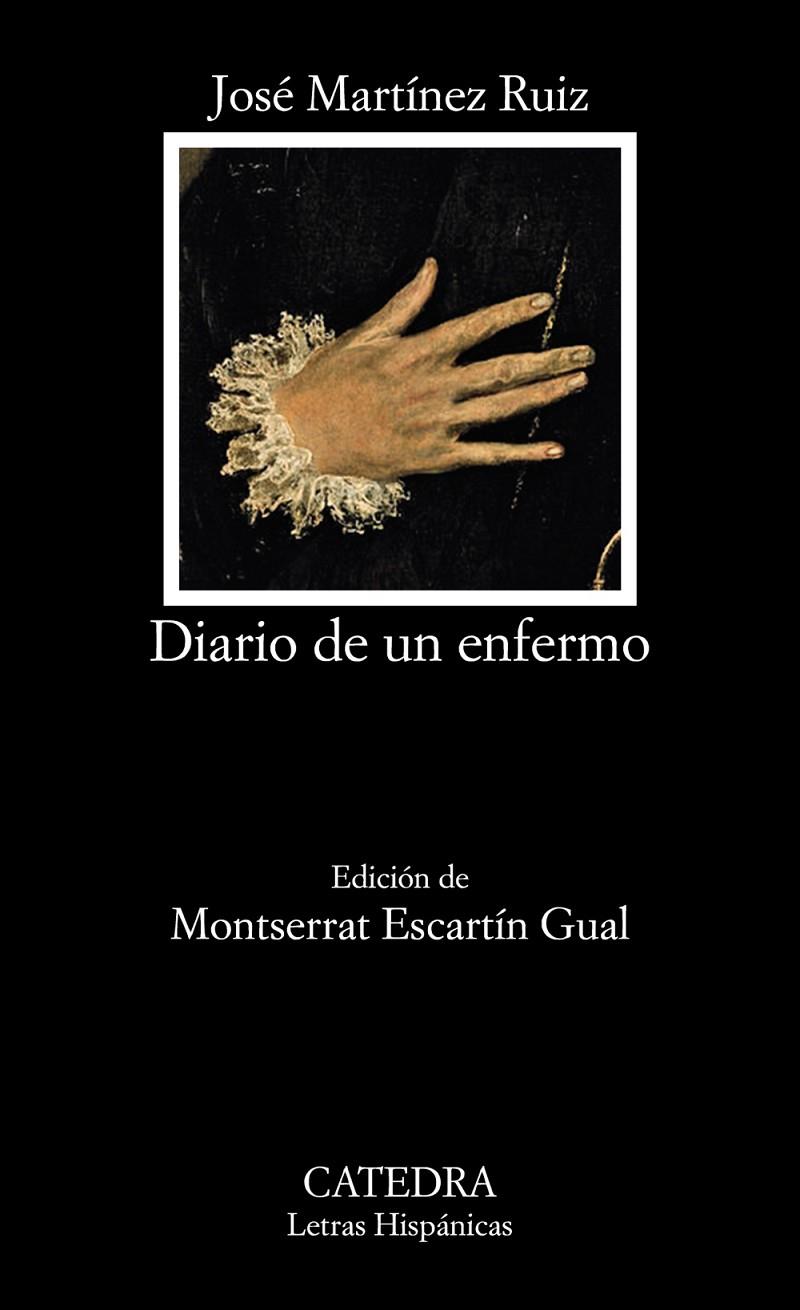 Diario de un enfermo | 9788437633831 | Martínez Ruiz, José (Azorín) | Librería Castillón - Comprar libros online Aragón, Barbastro