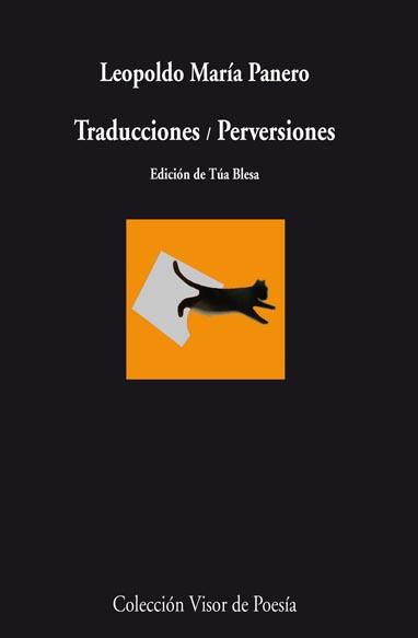 TRADUCCIONES ; PERVERSIONES | 9788498957693 | PANERO, LEOPOLDO MARÍA | Librería Castillón - Comprar libros online Aragón, Barbastro