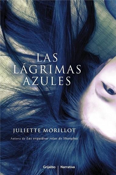 LÁGRIMAS AZULES, LAS | 9788425347597 | MORILLOT, JULIETTE | Librería Castillón - Comprar libros online Aragón, Barbastro