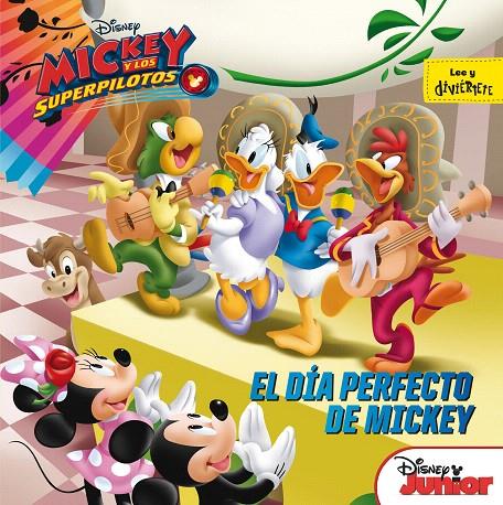 Mickey y los superpilotos. El día perfecto de Mickey | 9788416917303 | Disney | Librería Castillón - Comprar libros online Aragón, Barbastro