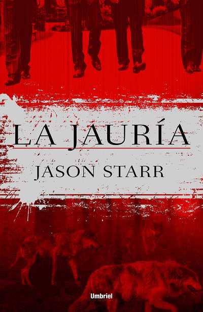 JAURÍA, LA | 9788492915125 | STARR, JASON | Librería Castillón - Comprar libros online Aragón, Barbastro