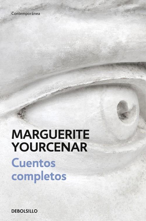 Cuentos completos | 9788466337328 | Yourcenar, Marguerite | Librería Castillón - Comprar libros online Aragón, Barbastro