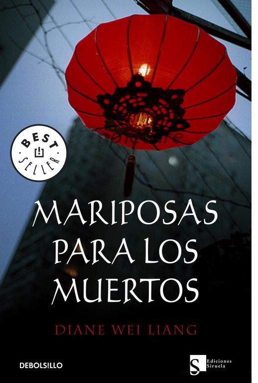 MARIPOSAS PARA LOS MUERTOS | 9788499080420 | WEI LIANG, DIANE | Librería Castillón - Comprar libros online Aragón, Barbastro