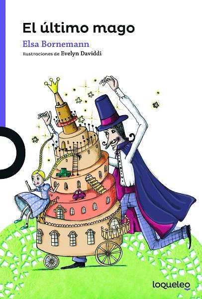 El último mago | 9788491222118 | Bornemann, Elsa | Librería Castillón - Comprar libros online Aragón, Barbastro