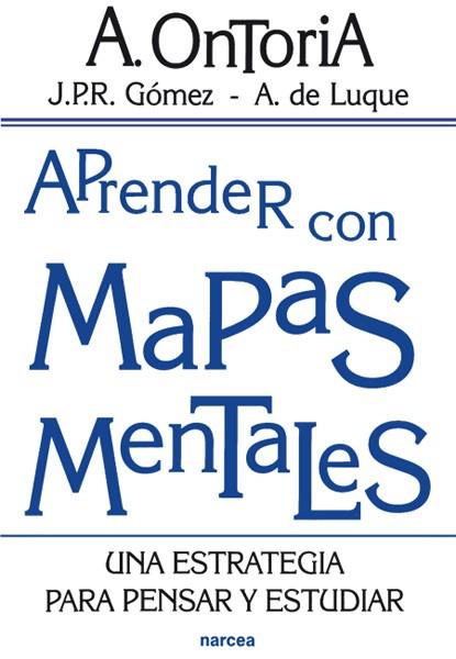 APRENDER CON MAPAS MENTALES | 9788427714090 | ONTORIA, A.; Y OTROS | Librería Castillón - Comprar libros online Aragón, Barbastro