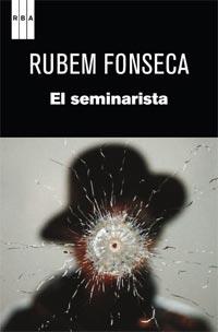 SEMINARISTA, EL | 9788498679960 | FONSECA, RUBEM | Librería Castillón - Comprar libros online Aragón, Barbastro