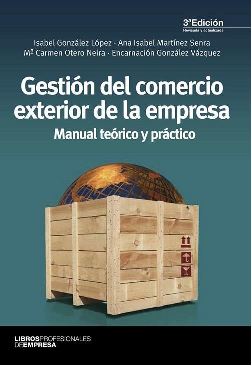 Gestión del comercio exterior de la empresa | 9788473569989 | González López, Isabel y otros | Librería Castillón - Comprar libros online Aragón, Barbastro