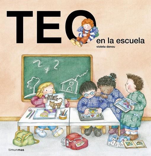 Teo en la escuela | 9788408143598 | Violeta Denou | Librería Castillón - Comprar libros online Aragón, Barbastro