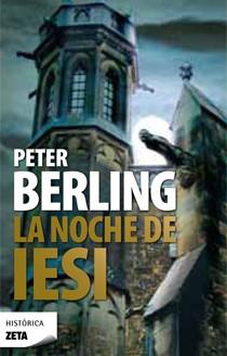 NOCHE DE IESI, LA | 9788498723212 | BERLING, PETER | Librería Castillón - Comprar libros online Aragón, Barbastro