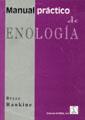 Manual práctico de enología | 9788420008936 | Rankine, Bryce | Librería Castillón - Comprar libros online Aragón, Barbastro