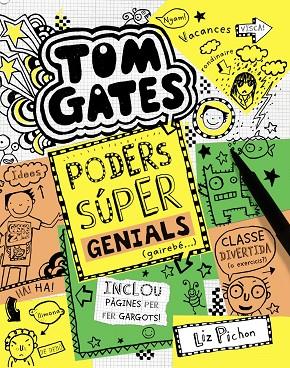 Tom Gates: Poders súper genials (gairebé...) | 9788499067520 | Pichon, Liz | Librería Castillón - Comprar libros online Aragón, Barbastro
