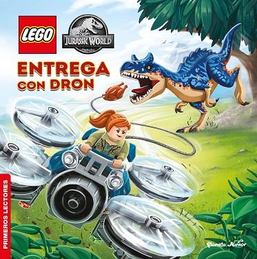 LEGO Jurassic World. Entrega con dron | 9788408269564 | Lego | Librería Castillón - Comprar libros online Aragón, Barbastro