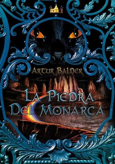 PIEDRA DEL MONARCA, LA | 9788484416500 | BALDER, ARTUR | Librería Castillón - Comprar libros online Aragón, Barbastro