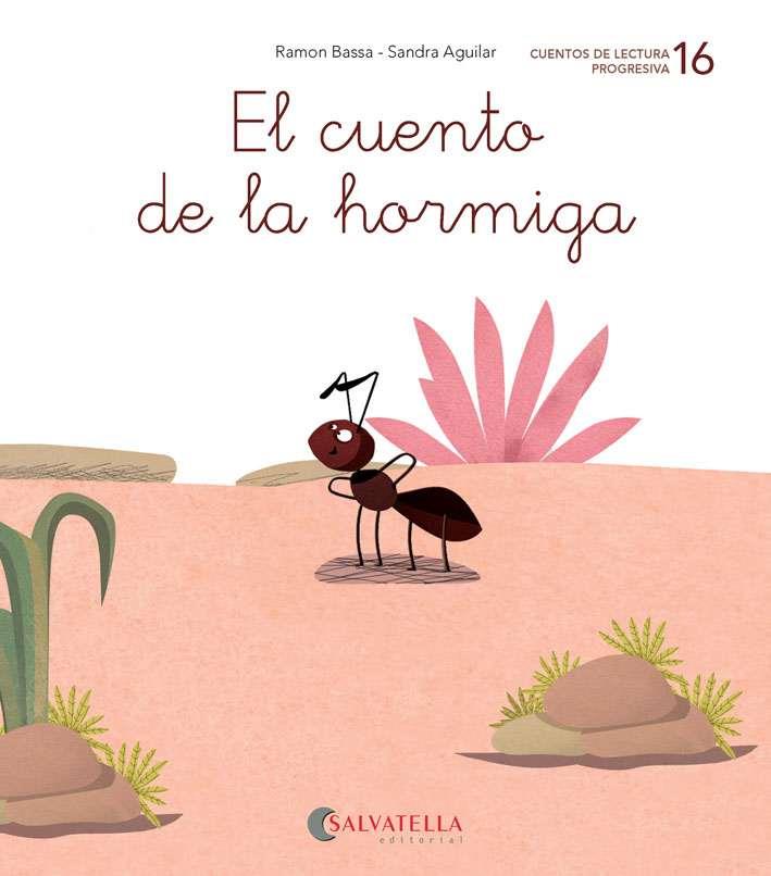 El cuento de la hormiga | 9788417841157 | Bassa i Martín, Ramon | Librería Castillón - Comprar libros online Aragón, Barbastro