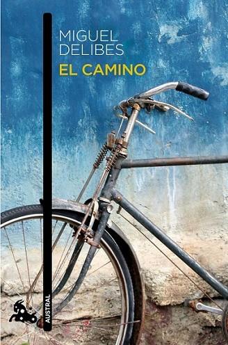 CAMINO, EL | 9788423342303 | DELIBES, MIGUEL | Librería Castillón - Comprar libros online Aragón, Barbastro
