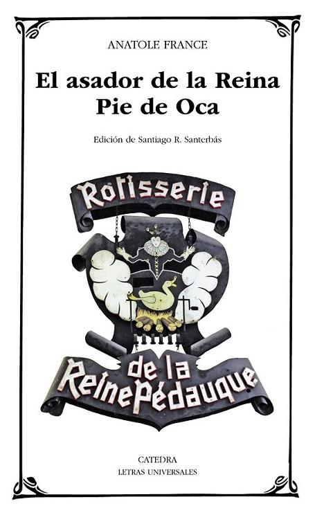El asador de la Reina Pie de Oca | 9788437632780 | France, Anatole | Librería Castillón - Comprar libros online Aragón, Barbastro