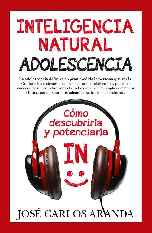 Inteligencia Natural. Adolescencia | 9788415943419 | Aranda Aguilar, José Carlos | Librería Castillón - Comprar libros online Aragón, Barbastro
