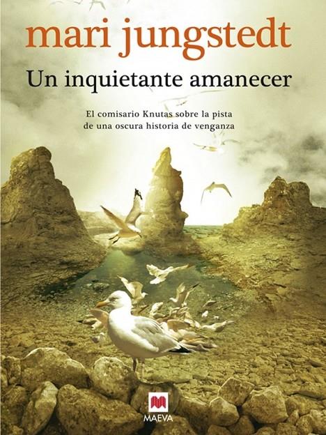 UN INQUIETANTE AMANECER | 9788415120827 | JUNGSTEDT, MARI | Librería Castillón - Comprar libros online Aragón, Barbastro