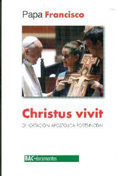 CHRISTUS VIVIT EXHORTACION APOSTOLICA POSTSINODAL | 9788422020806 | PAPA FRANCISCO | Librería Castillón - Comprar libros online Aragón, Barbastro