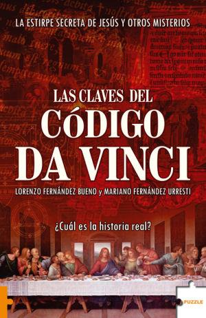 CLAVES DEL CODIGO DA VINCI, LAS | 9788496525931 | FERNANDEZ BUENO, LORENZO | Librería Castillón - Comprar libros online Aragón, Barbastro