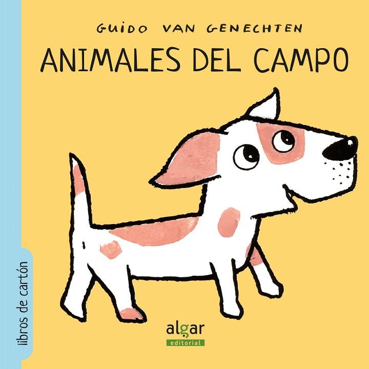 Animales del campo | 9788491420828 | VAN GENECHTEN, GUIDO | Librería Castillón - Comprar libros online Aragón, Barbastro