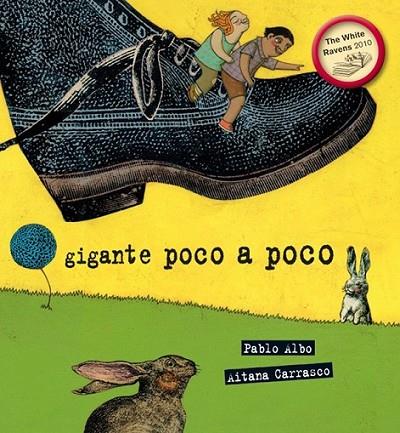 GIGANTE POCO A POCO | 9788492702589 | ALBO, PABLO | Librería Castillón - Comprar libros online Aragón, Barbastro